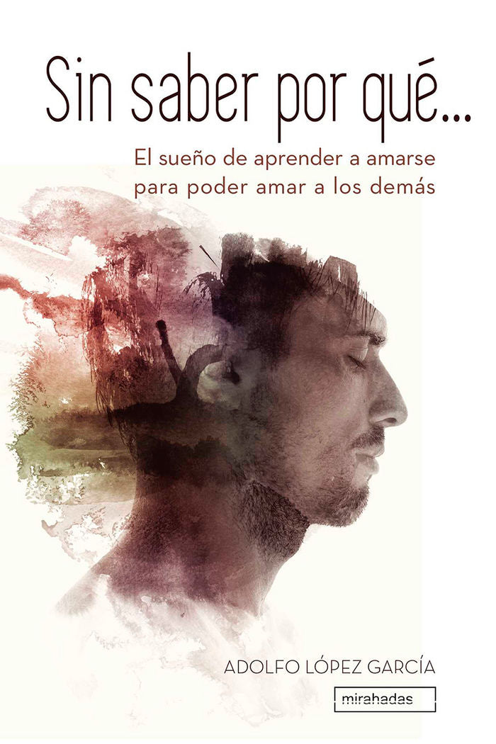 Sin saber por qué..., de López García, Adolfo | portada del libro