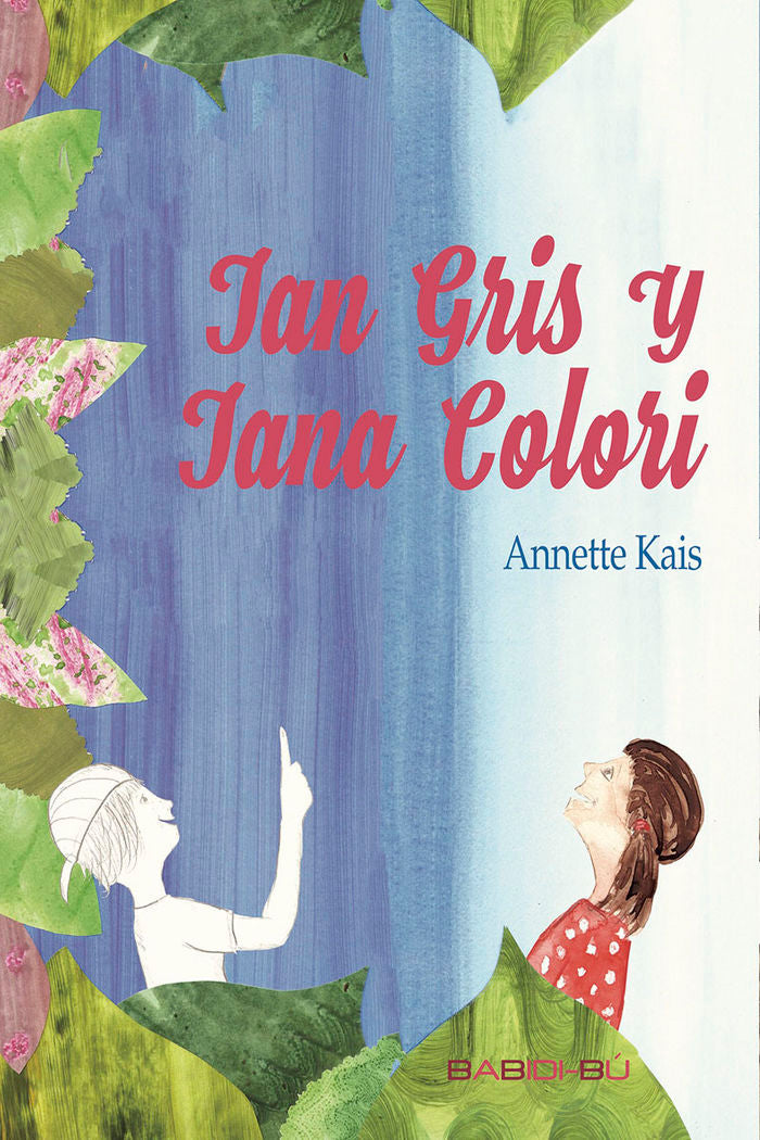 Jan Gris y Jana Colori, de Kais, Annette | portada del libro