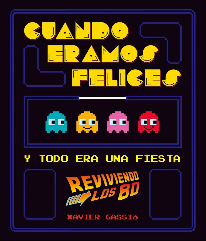 Cuando éramos felices, de Gassió | portada del libro