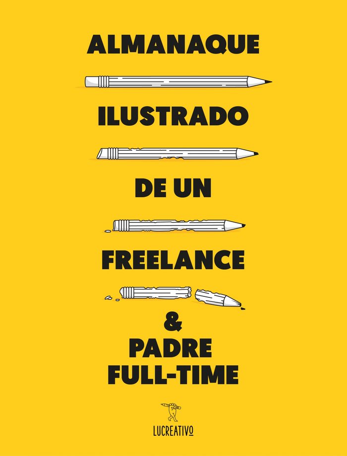 Almanaque ilustrado de un freelance & padre full-time, de Lucreativo | portada del libro