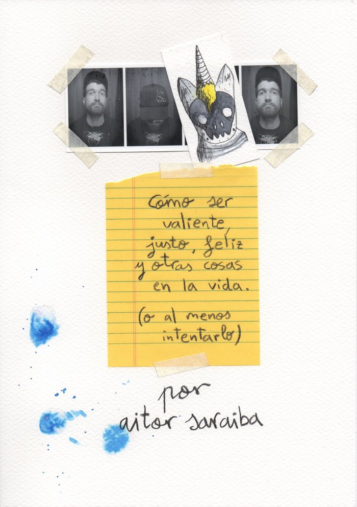 Cómo ser valiente, justo, feliz y otras cosas en la vida (o al menos intentarlo), de Saraiba | portada del libro