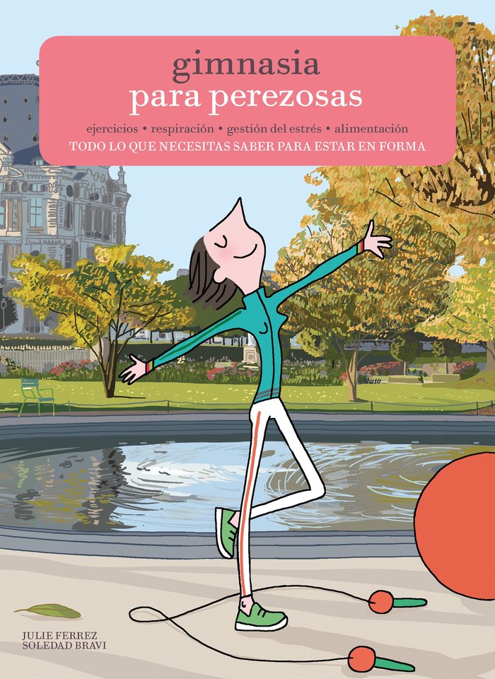 Gimnasia para perezosas, de Ferrez, Julie | portada del libro