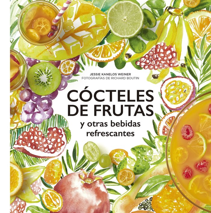 Cócteles de frutas, de Kanelos Weiner, Jessie | portada del libro