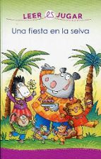 UNA FIESTA EN LA SELVA, de Febe Sillani | portada del libro