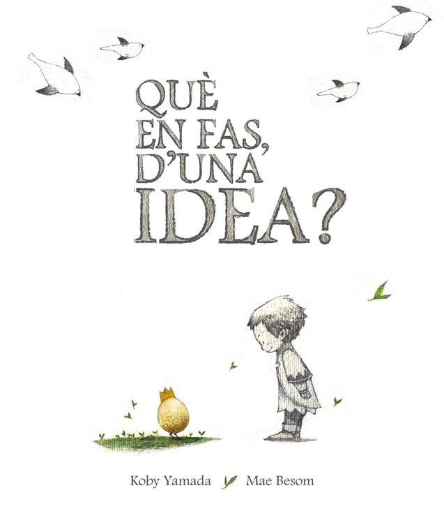 Què en fas, d'una idea?, de Yamada, Kobi | portada del libro