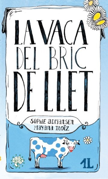 La vaca del bric de llet, de Adriansen, Sophie | portada del libro