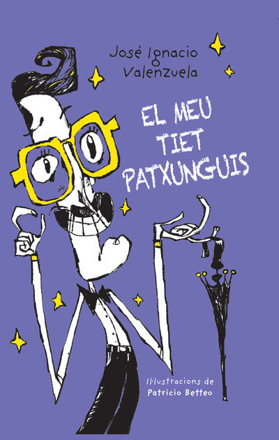 El meu tiet Patxunguis, de Valenzuela, José Ignacio | portada del libro
