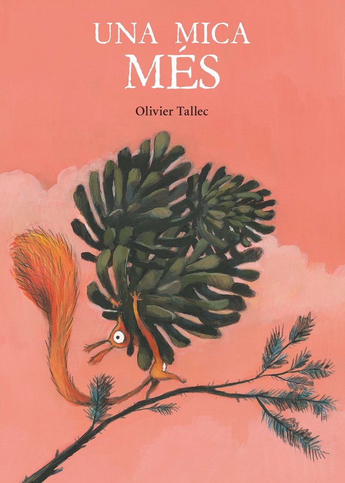 UNA MICA MES, de TALLEC (CAT), OLIVIER | portada del libro