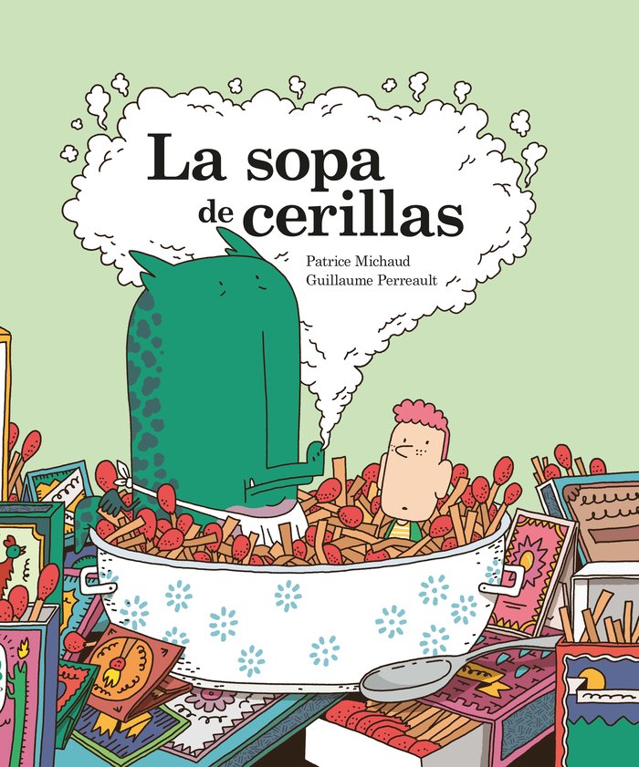 LA SOPA DE CERILLAS, de MICHAUD , PATRICE | portada del libro