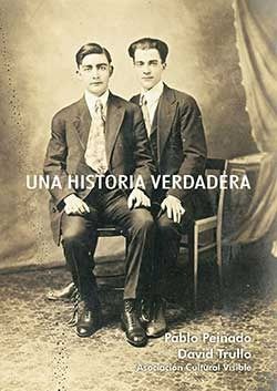 UNA HISTORIA VERDADERA, de DAVID TRULLO Y PABLO PEINADO | portada del libro