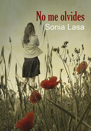NO ME OLVIDES, de SONIA LASA | portada del libro