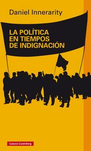 La política en tiempos de indignación, de Innerarity | portada del libro