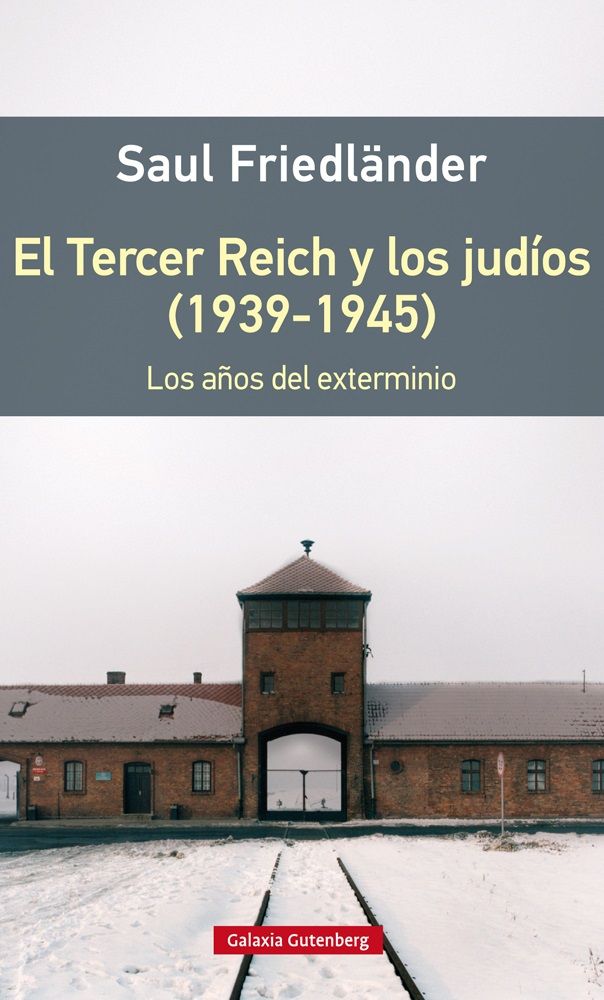 El Tercer Reich y los judíos (1939-1945)- RÚSTICA, de Friedländer | portada del libro