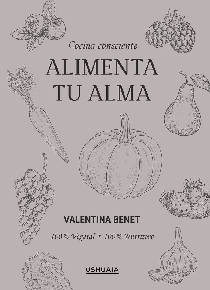 Alimenta tu alma, de Benet, Valentina | portada del libro
