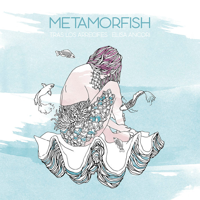 Metamorfish, de Ancori, Elisa | portada del libro