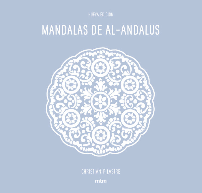 Mandalas de Al-Andalus, de Pilastre, Christian | portada del libro
