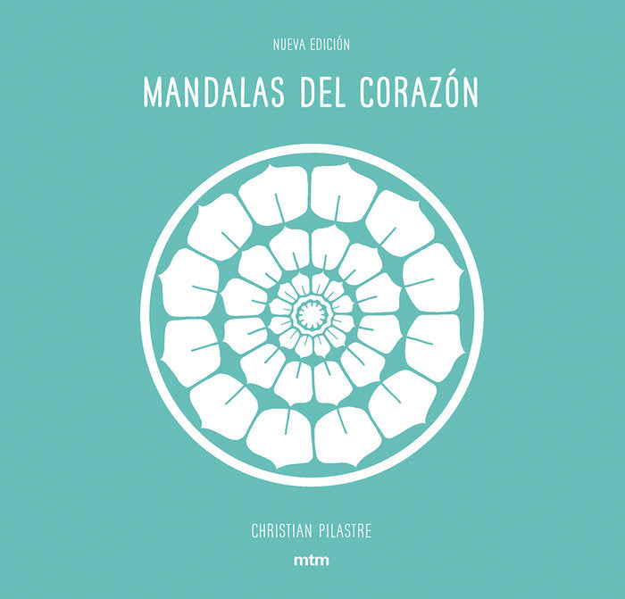 Mandalas del corazón, de Christian Pilastre | portada del libro