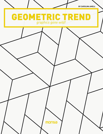 GEOMETRIC TREND. Graphics gone wild!, de A.A.V.V | portada del libro