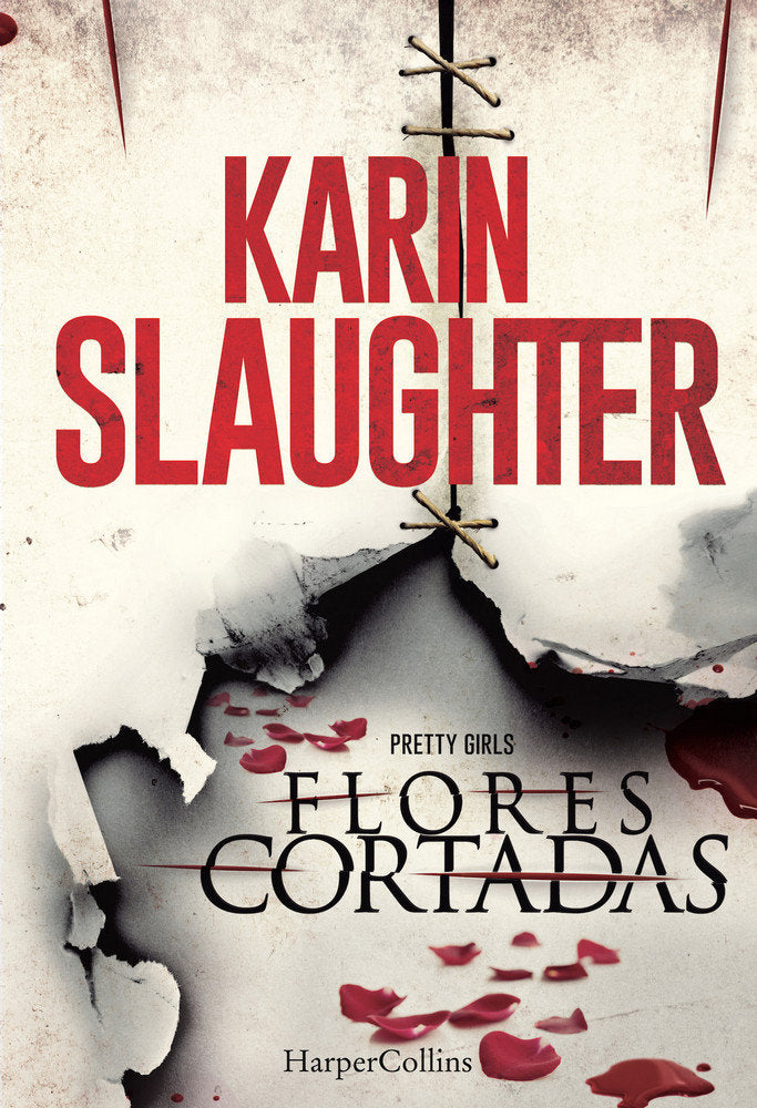 Flores cortadas, de Slaughter, Karin | portada del libro