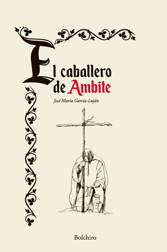 EL CABALLERO DE AMBITE, de GARCIA-LUJAN MARTINEZ, JOSE MARIA | portada del libro