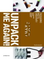 UNPACK ME AGAIN! - PACKAGING CREATIVO, de Shaoqiang Wang | portada del libro