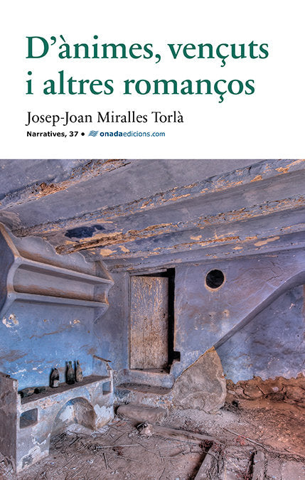 DÆànimes, vençuts i altres romanços, de Miralles Torlà, Josep-Joan | portada del libro