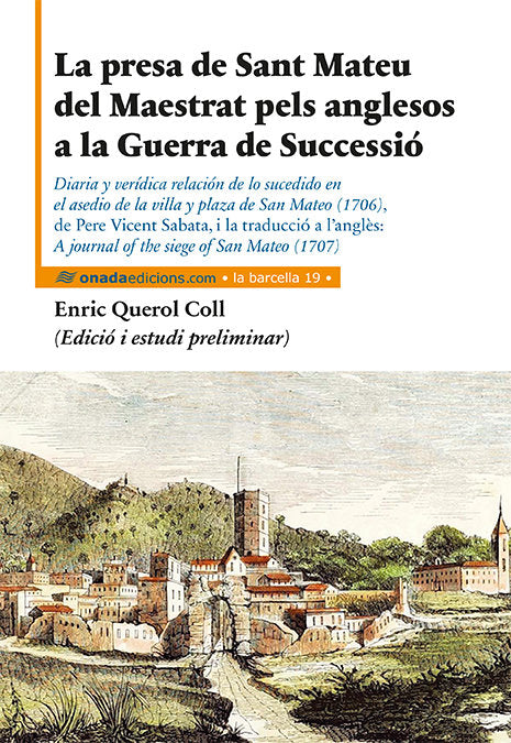 La presa de Sant Mateu del Maestrat pels anglesos a la Guerra de Successió, de Querol i Coll, Enric | portada del libro