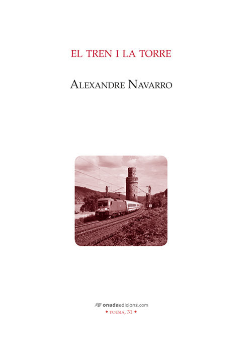 El tren i la torre, de Navarro i Tomàs, Alexandre | portada del libro