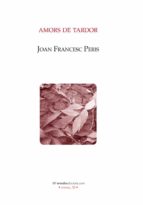 Amors de tardor, de JOAN FRANCESC PERIS GARCIA | portada del libro