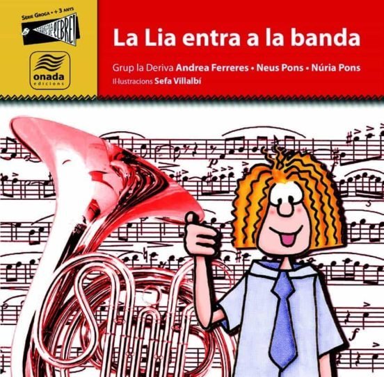 La Lia entra a la banda, de Ferreres Pujol, Andrea | portada del libro