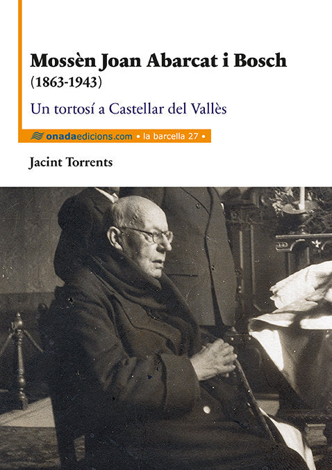 Mossèn Joan Abarcat i Bosch, de Torrents Puig, Jacint | portada del libro