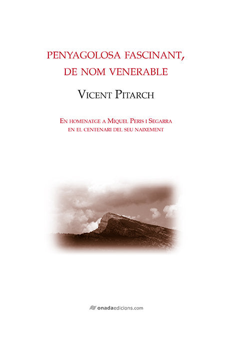 Penyagolosa fascinant, de nom venerable, de Pitarch Almela | portada del libro