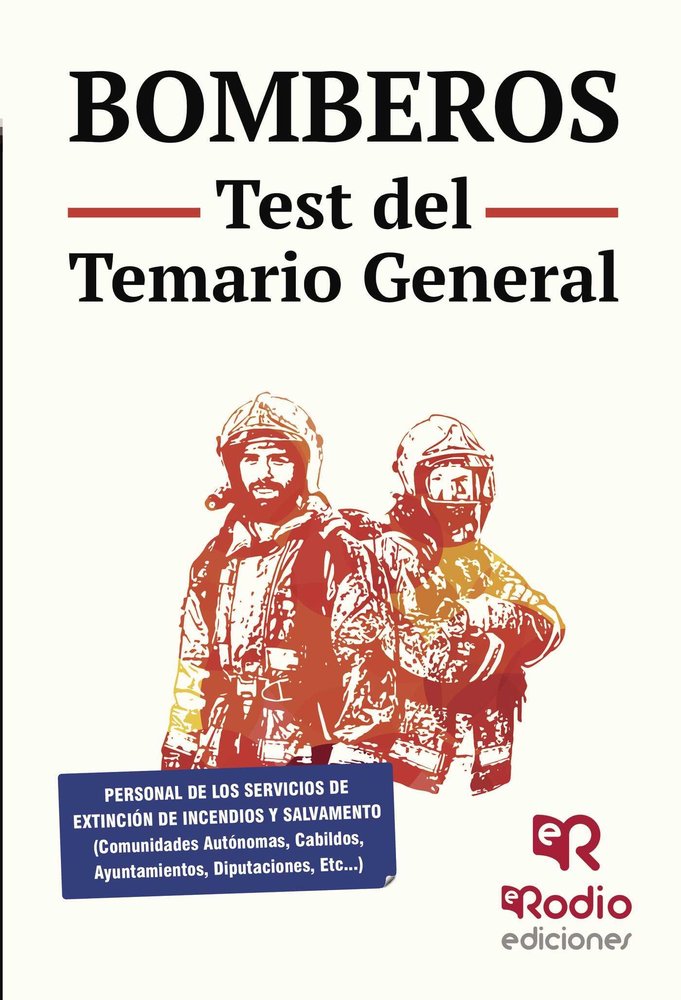 Bomberos. Test del Temario General, de Claros Wandosell, Cesar Javier | portada del libro