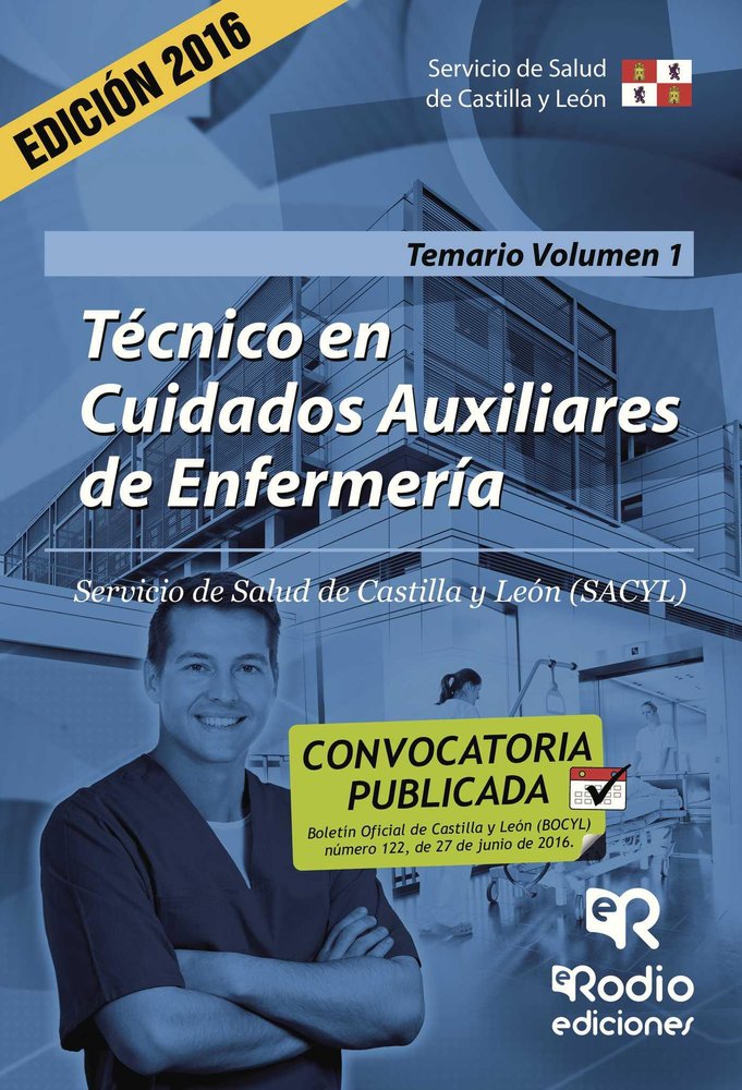 Técnico en Cuidados auxiliares de Enfermería. Temario. Volumen I. SACYL, de DIEZ HERRERO, NOELIA | portada del libro