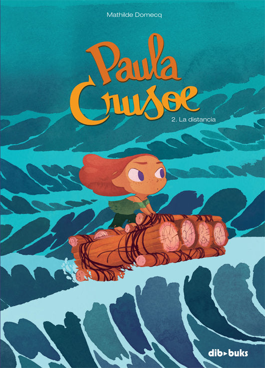 Paula Crusoe 2, de Domecq, Mathilde | portada del libro