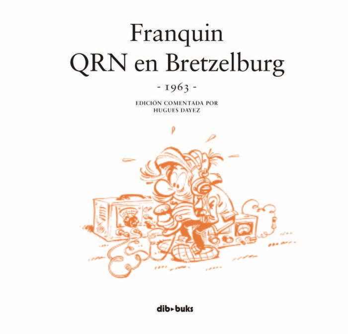 Franquin. QRN en Bretzelburg, de Franquin, André | portada del libro