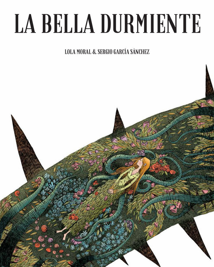 BELLA DEL BOSQUE DURMIENTE,LA, de GARCIA SANCHEZ,SERGIO | portada del libro