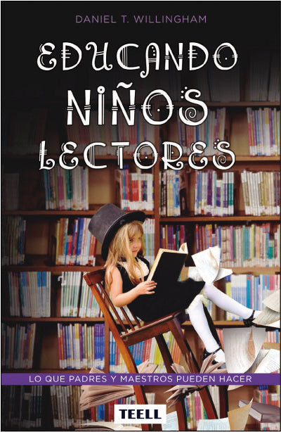 Educando niños lectores, de Willingham, Daniel T. | portada del libro