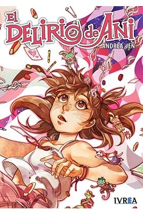 El Delirio de Ani, de Andrea Jen | portada del libro