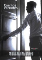 Cuentos interiores, de Martínez Navarro | portada del libro