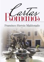 Cartas Romanas, de Francisco Hervas Maldonado | portada del libro