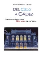 Del cielo a Cádiz, de JESUS SERRANO TIRADO | portada del libro