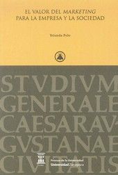 El valor del marketing para la empresa y la sociedad, de Polo Redondo, Yolanda | portada del libro