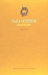 Nada se pierde. Poemas escogidos, de Doce Chambrelán, Jordi | portada del libro