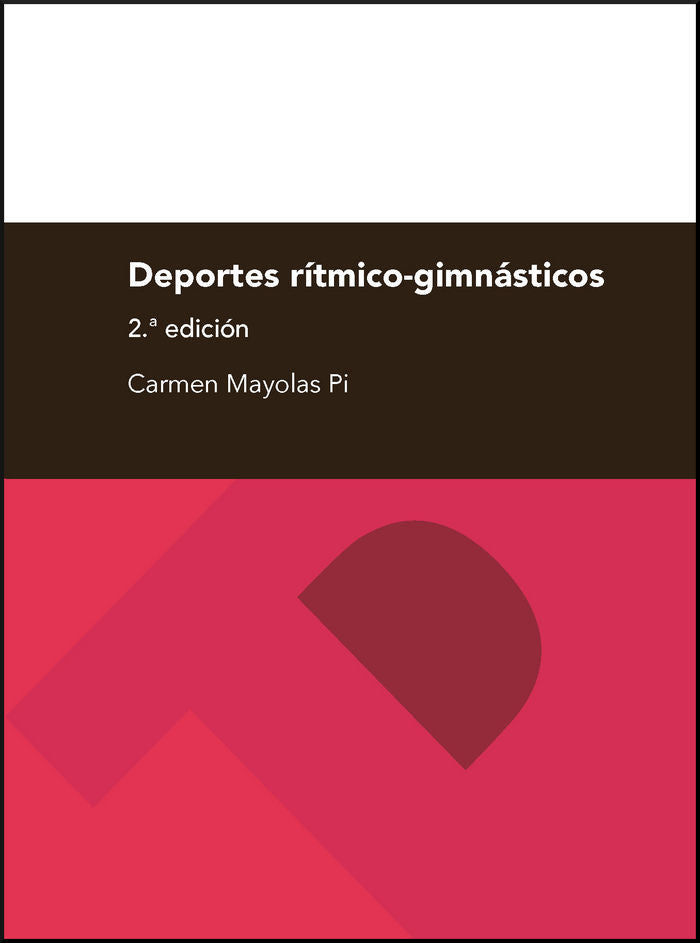 Deportes rítmico-gimnásticos (2ª edición), de Mayolas Pi, Carmen | portada del libro