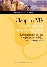 Cleopatra VII: La creación de una imagen., de Puyadas Rupérez, Vanessa | portada del libro