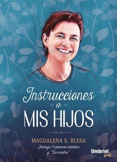 Instrucciones a mis hijos, de S. BLESA, MAGDALENA | portada del libro