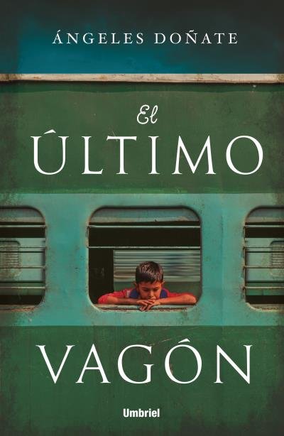 El último vagón, de Doñate, Ángeles | portada del libro