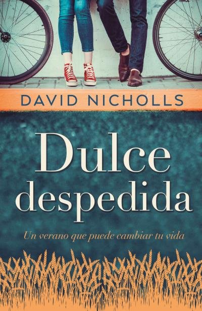 Dulce despedida, de NICHOLLS, DAVID | portada del libro