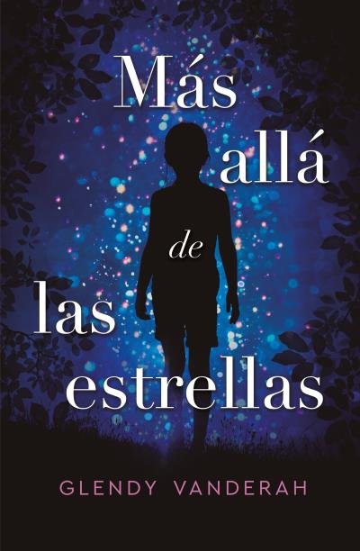 Más allá de las estrellas, de VANDERAH, GLENDY | portada del libro